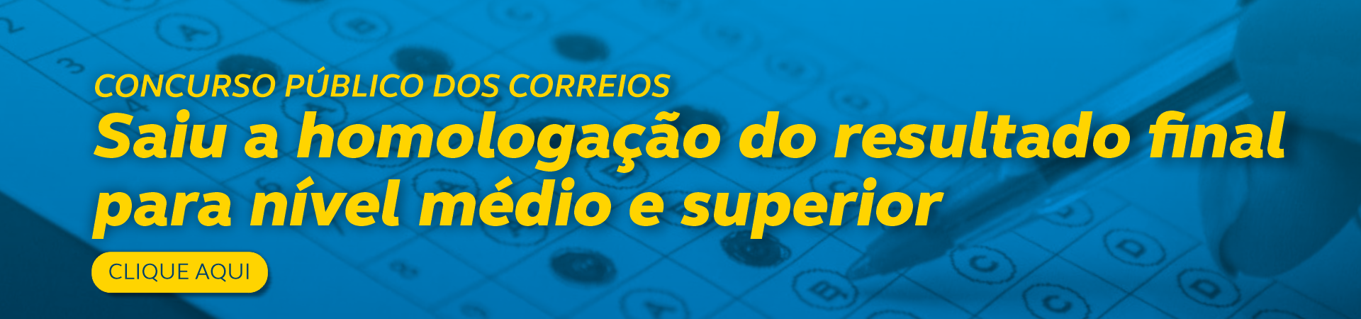 Concurso dos Correios - Homologação Nível Médio e Superior